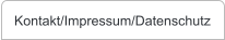 Kontakt/Impressum/Datenschutz